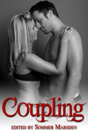 Coupling: Filthy Erotica for Couples