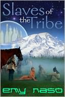 Slaves of the Tribe