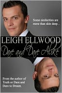Dare and Dare Alike, a Gay Erotic Novella (Dareville Series)
