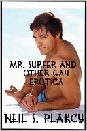 Mr. Surfer and Other Gay Erotica