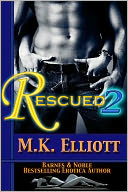 Rescued II (Sexy Stories of Women in Danger)