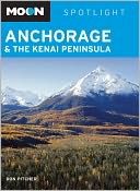 Moon Spotlight Anchorage and the Kenai Peninsula
