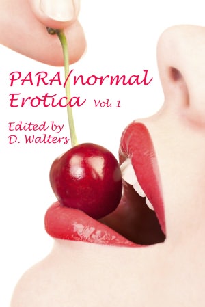 PARAnormal Erotica Volume 1