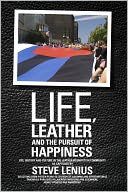 download Life, Leather and the Pursuit of Happiness book