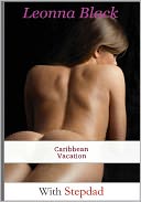 Caribbean Vacation With Stepdad