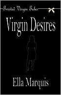 download Virgin Desires (Twisted Virgin Tales) book