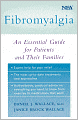 Fibromyalgia: An Essential Guide for Patients and Their Families