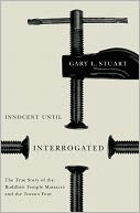 Innocent Until Interrogated: The True Story of the Buddhist Temple Massacre and the Tucson Four