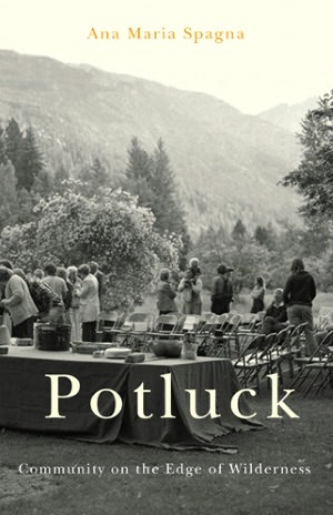 Potluck: Community on the Edge of Wilderness