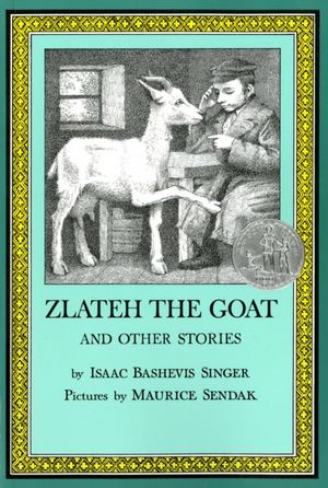 Zlateh the Goat and Other Stories