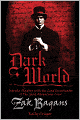 Dark World: Into the Shadows with the Lead Investigator of The Ghost Adventures Crew