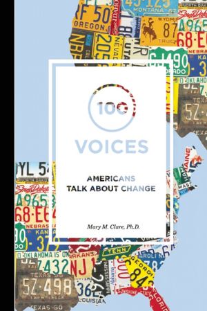100 Voices: Americans Talk About Change