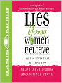Lies Young Women Believe: And the Truth That Sets Them Free