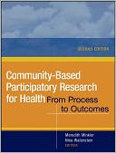 Community-Based Participatory Research for Health: From Process to Outcomes