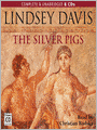 The Silver Pigs (Marcus Didius Falco Series #1)
