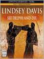 See Delphi and Die (Marcus Didius Falco Series #17)