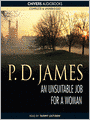 An Unsuitable Job for a Woman: Cordelia Gray Series, Book 1
