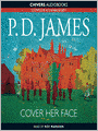 Cover Her Face (Adam Dalgliesh Series #1)