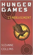 L'embrasement (Catching Fire)