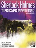 The Rediscovered Railway Mysteries and Other Stories