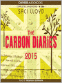 The Carbon Diaries 2015 (The Carbon Diaries Series #1)
