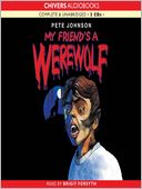 My Friend's a Werewolf