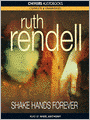 Shake Hands Forever: Chief Inspector Wexford Mystery Series, Book 9