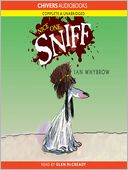 Nice One, Sniff: Sniff Series, Book 4
