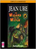 The Wizard and the Witch: Wizard Series, Book 3