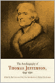The Autobiography of Thomas Jefferson, 1743-1790