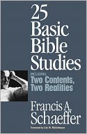25 Basic Bible Studies; With, Two Contents, Two Realities