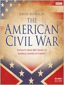The American Civil War: Extracts from BBC Radio 4's 