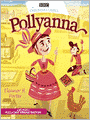 Pollyanna: Pollyanna Series, Book 1