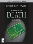Clubbed to Death: Robert Amiss Series, Book 4