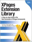 XPages Extension Library: A Step-by-Step Guide to the Next Generation of XPages Components