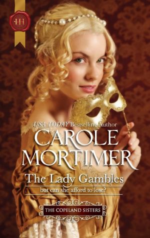 The Lady Gambles (Harlequin Historical #1066)
