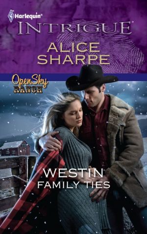 Westin Family Ties (Harlequin Intrigue #1315)