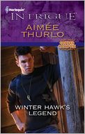 Winter Hawk's Legend (Harlequin Intrigue #1316)