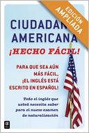 download CIUDADANIA AMERICANA HECHO FACIL (United States Citizenship Test Guide) (Enhanced Edition) book