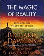 The Magic of Reality: How We Know What's Really True