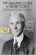 The Amazing Story Of Henry Ford