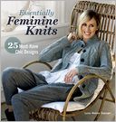 Essentially Feminine Knits: 25 Must-Have Chic Designs