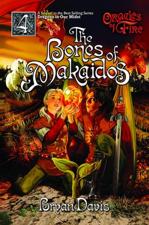 The Bones of Makaidos (Oracles of Fire Series #4)
