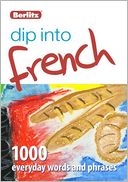Dip into French: 1,000 words and phrases for everyday use