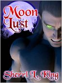 Moon Lust (Moon Lust, Book One)