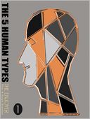 The 5 Human Types, Vol. 1: The Enjoyer: How to Read People Using the Science of Human Analysis