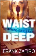Waist Deep