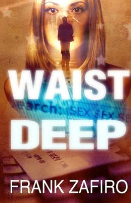 Waist Deep