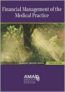 Financial Management of the Medical Practice