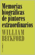 Memorias biograficas de pintores extraordinarios/ Biographic Memoires of Extraordinary Paintors